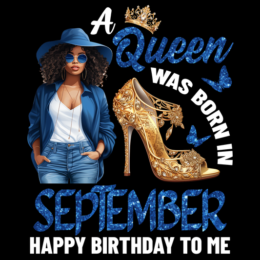 A QUEEN WAS BORN DTF TRANSFER 11 inch (ALL MONTHS AVAILABLE)