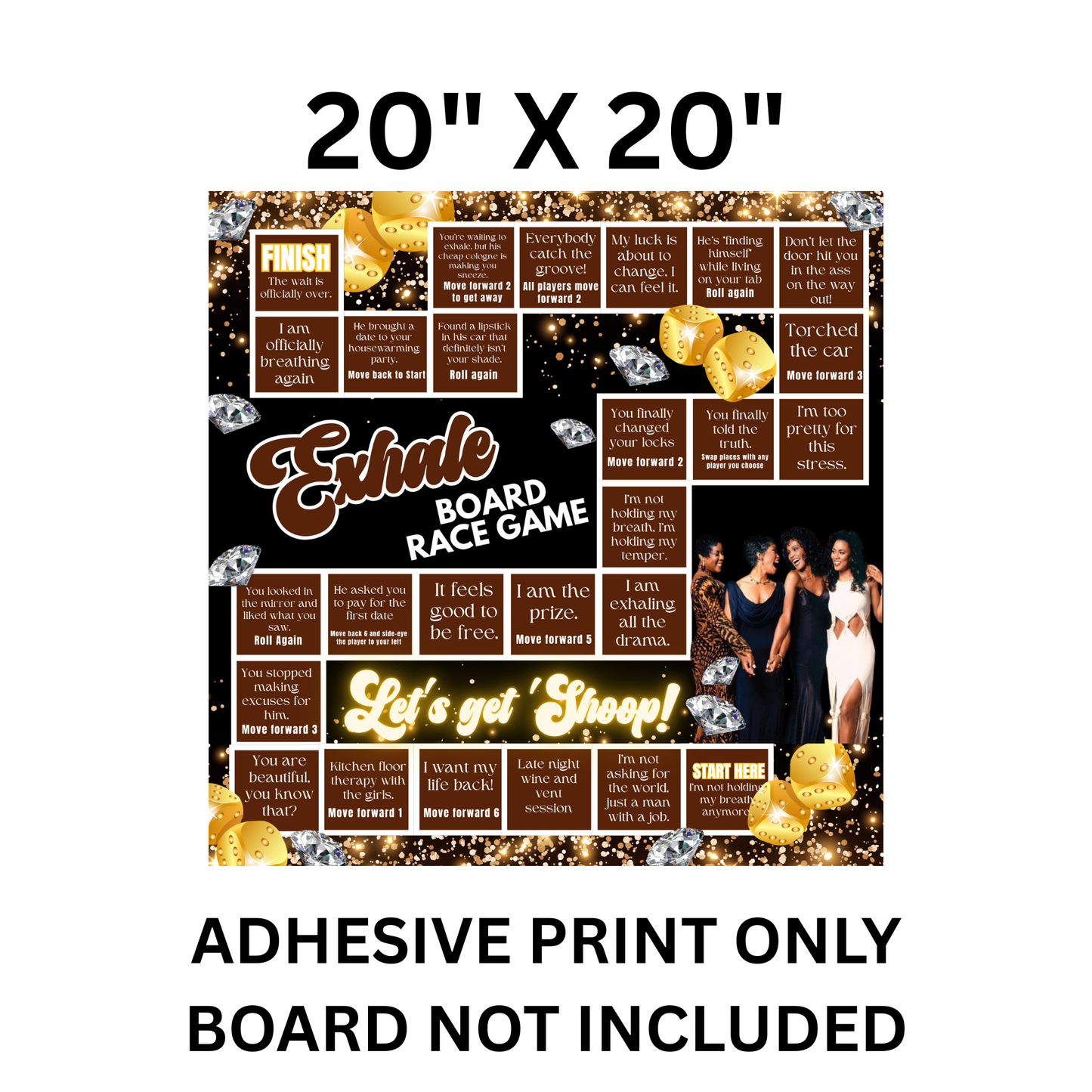 Waiting to Exhale β 20β Adhesive Game Board Print