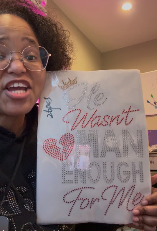 MAN ENOUGH RHINESTONE TRANSFER