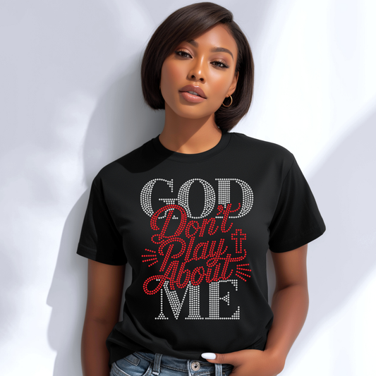 GOD DON'T PLAY RHINESTONE TRANSFER